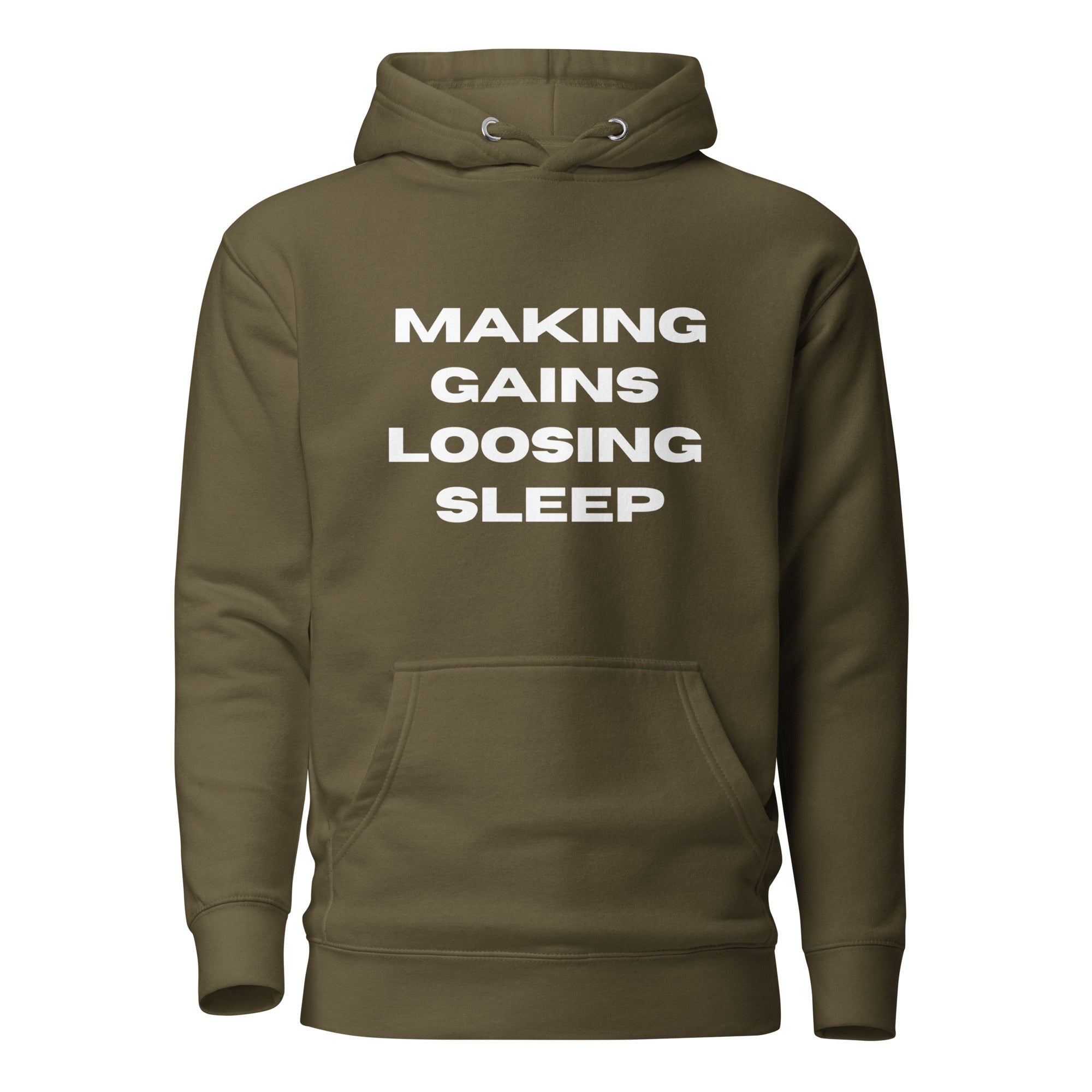 Making Gains Loosing Sleep - Hoodie