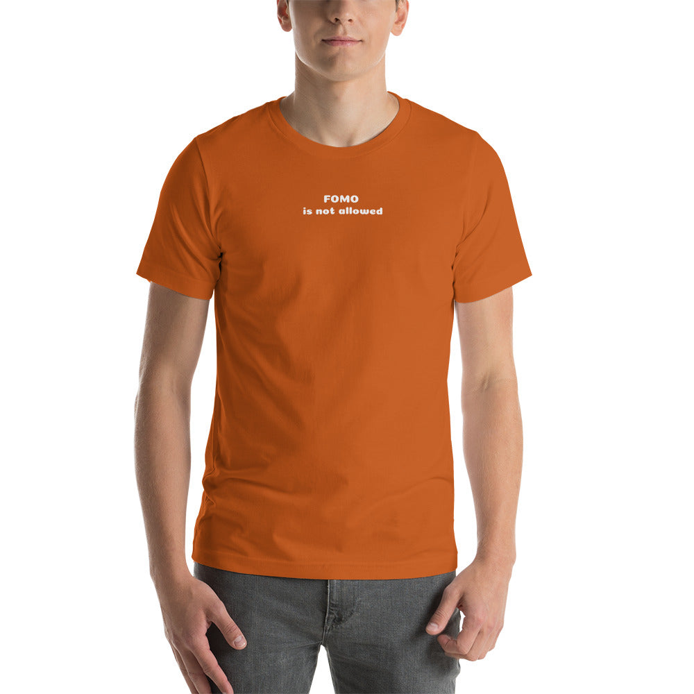 T-shirt FOMO si not allowed