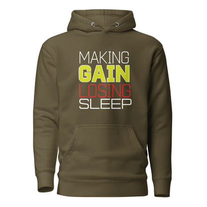 Making Gains Loosing Sleep - Hoodie