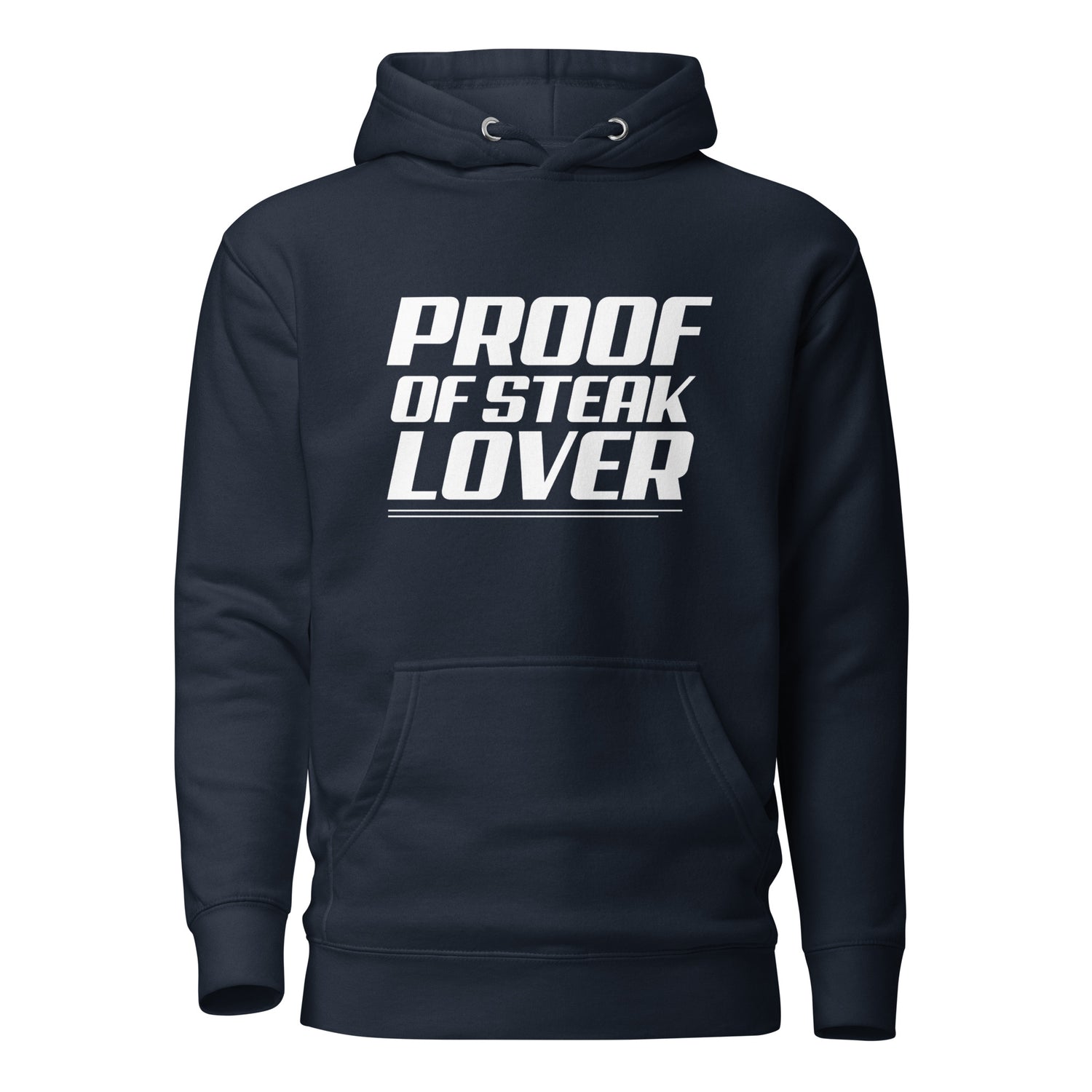 Proof Of Steak Lover - Hoodie