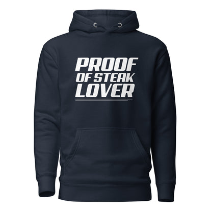 Proof Of Steak Lover - Hoodie