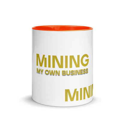 Mining My Own Business - Mug