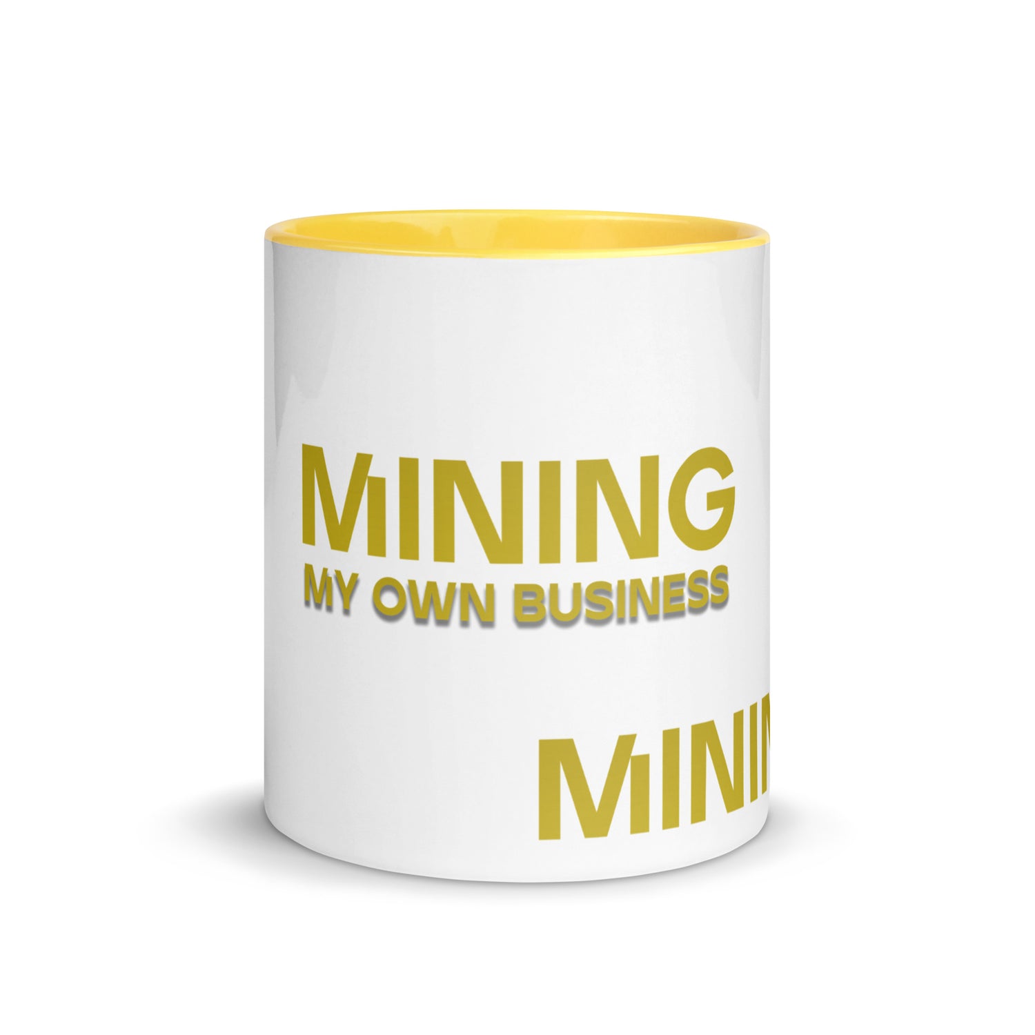 Mining My Own Business - Mug