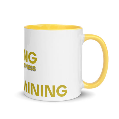 Mining My Own Business - Mug