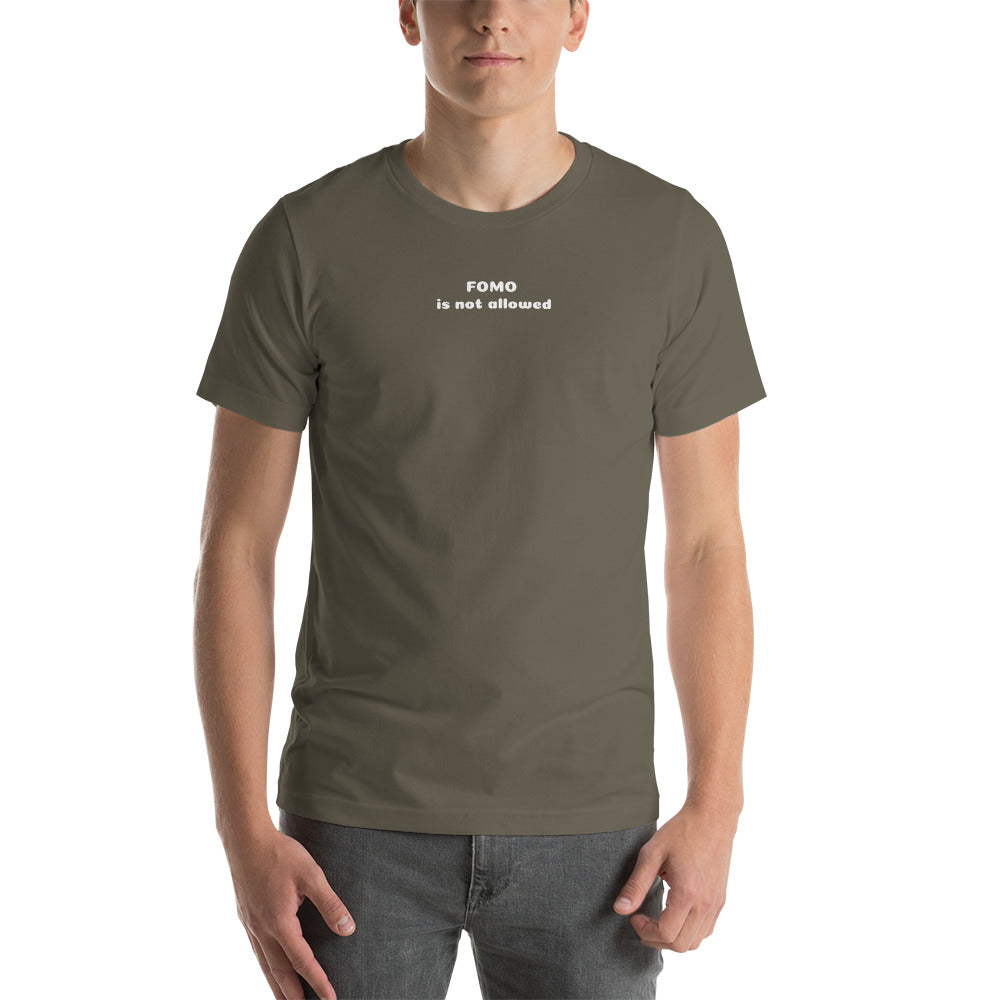 T-shirt FOMO si not allowed